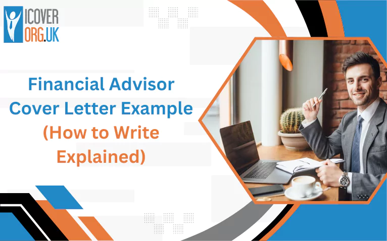 Financial advisor cover letter example with professional image explaining the writing process in detail