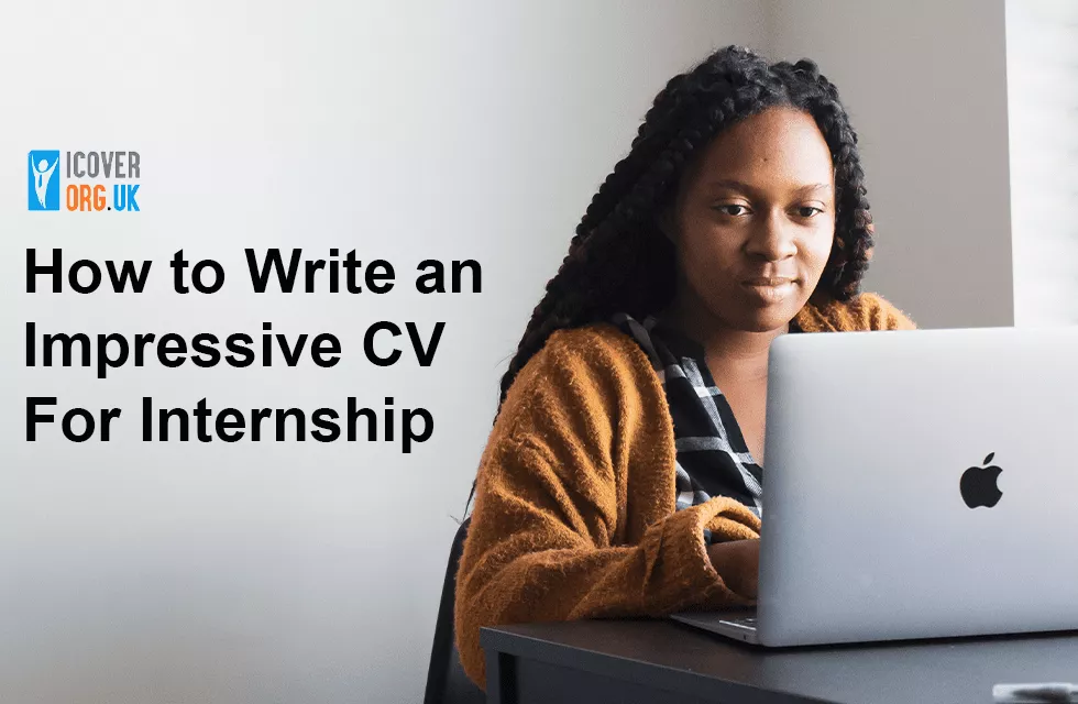 How to Write an Impressive CV For Internship