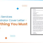 A one-stop student services administrator cover letter guide that aligns with the UK job market.
