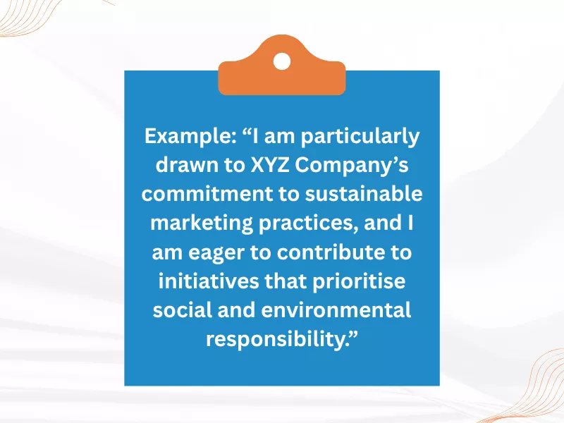 Supporting Statement Example: Showing alignment with the company's commitment to sustainable marketing practices and social responsibility initiatives