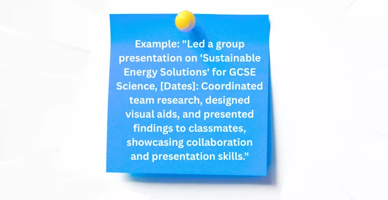 A sticky note with a CV example for 16 year olds: Led a group presentation on Sustainable Energy Solutions