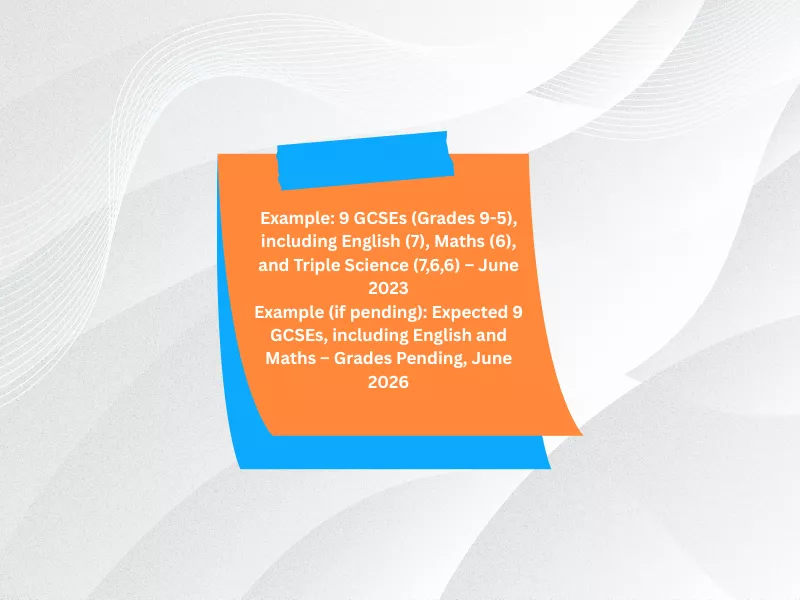 A sticky note showing GCSE education examples for CV examples for 16 year olds, grades and dates. Image