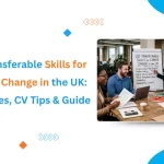 a blog banner image with topic 20 Transferable Skills for Career Change in the UK: Examples, CV Tips & Guide